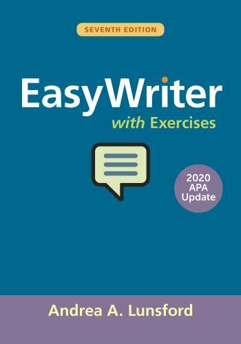 EasyWriter with Exercises, 2020 APA Update by Andrea A. Lunsford