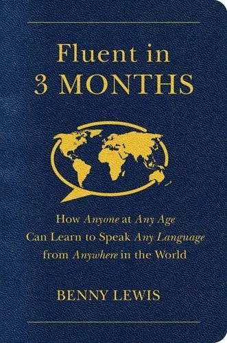 Benny Lewis Fluent in 3 Months (Paperback)