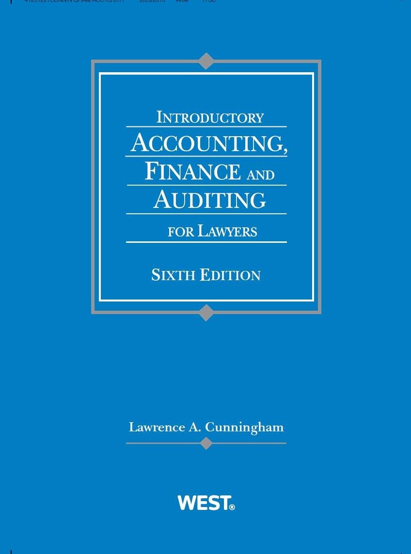 Introductory Accounting, Finance and Auditing for Lawyers (Coursebook)