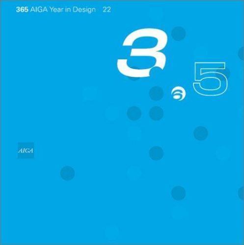 365: Aiga Year In Design 22 AIGA paperback Used – Very Good