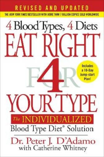 Catherine Whitney Peter J. D’ Eat Right 4 Your Type (Revised and Upd (Hardback)