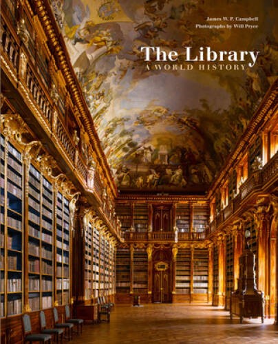 The Library: A World History – Hardcover By Campbell, James W. P. – VERY GOOD