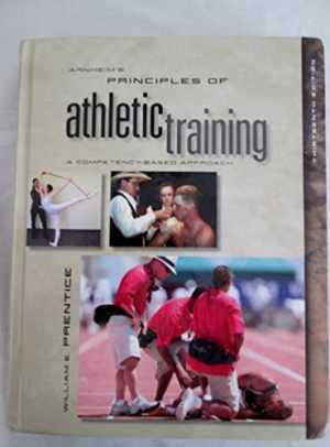 Arnheim’s Principles of Athletic – Hardcover, by Prentice William E.; – Good