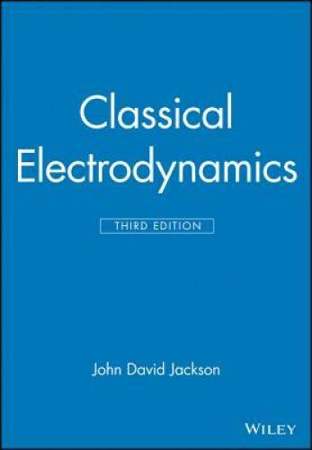 Classical Electrodynamics Third Edition – Hardcover – GOOD