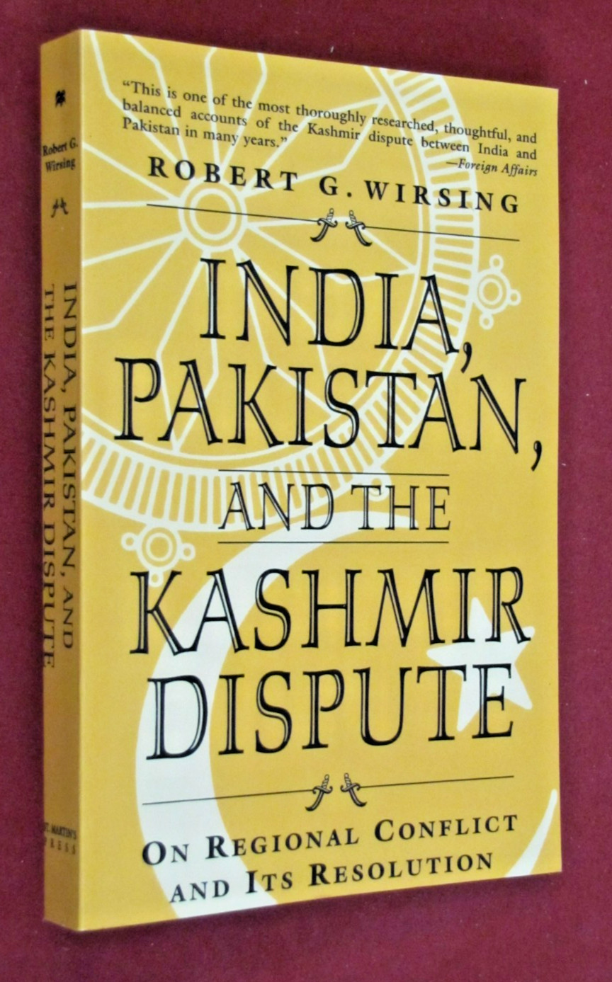 India, Pakistan and the Kashmir Dispute : On Regional Conflict and Its…