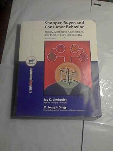 SHOPPER, BUYER, AND CONSUMER BEHAVIOR: THEORY, MARKETING By Jay D ; Sirgy VG