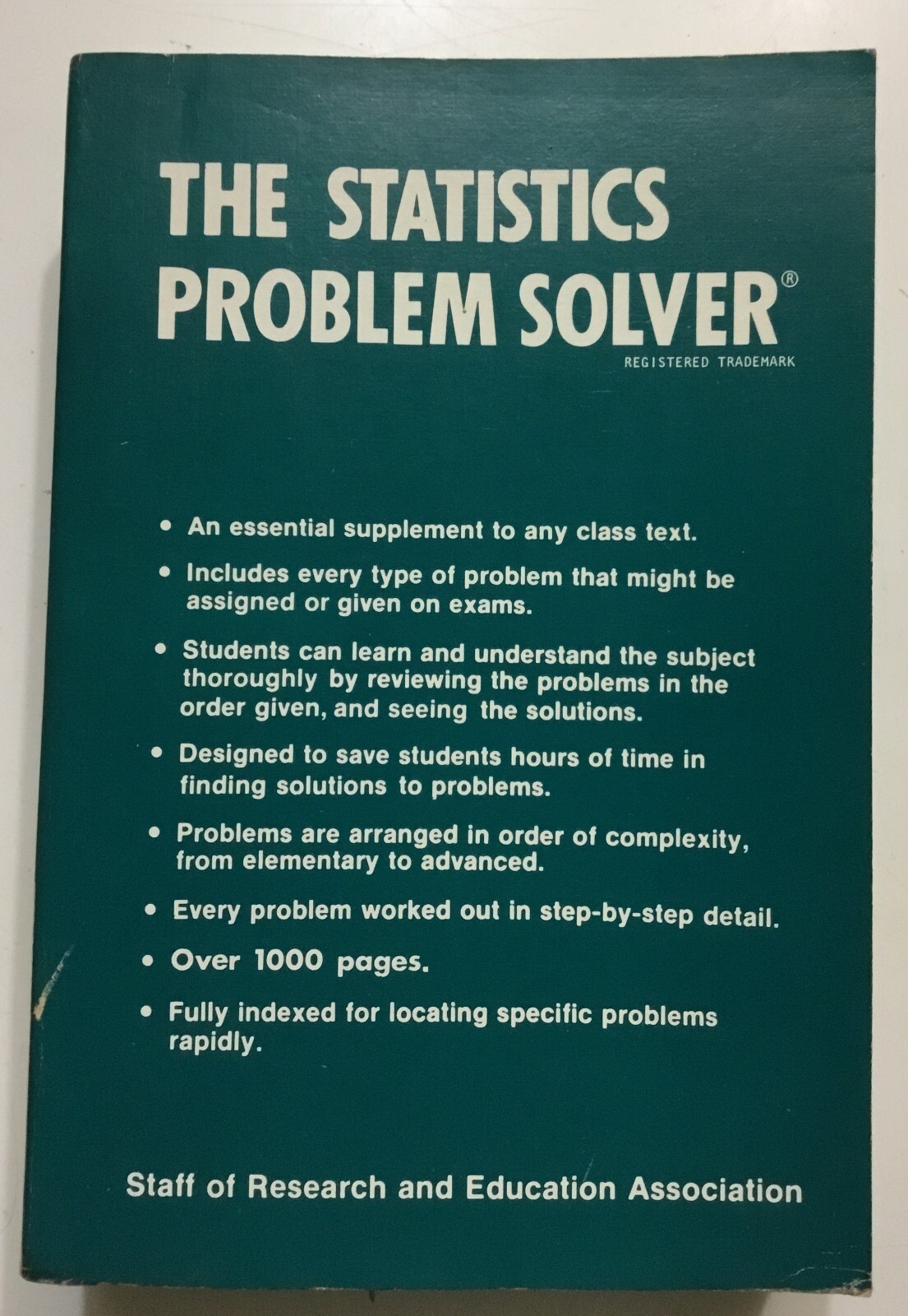 The Statistics Problem Solver: An essential supplement with over 1000 pages