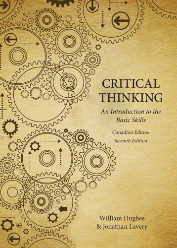 Critical Thinking : An Introduction to the Basic Skills; Canadian Edition, Pa…
