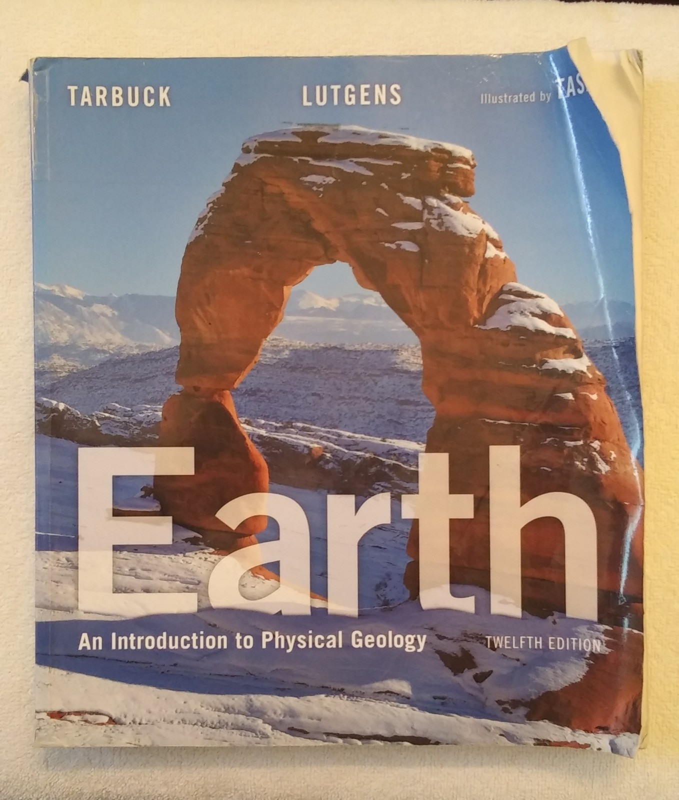 Earth: An Introduction to Physical Geology 12e ACCEPTABLE, PLEASE READ
