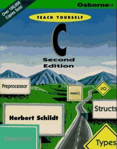 Teach Yourself C Edition by Herbert Schildt, Good Book