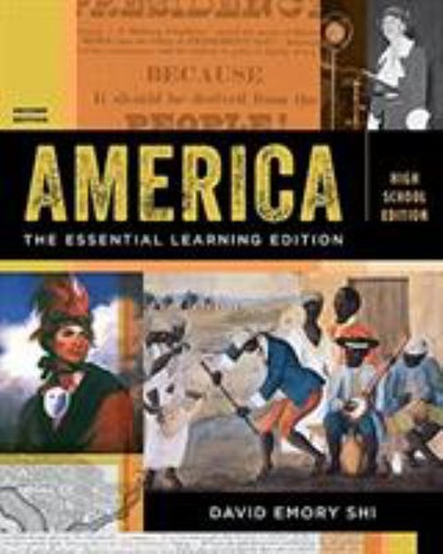 America: the Essential Learning Edition Hardcover David E. Shi