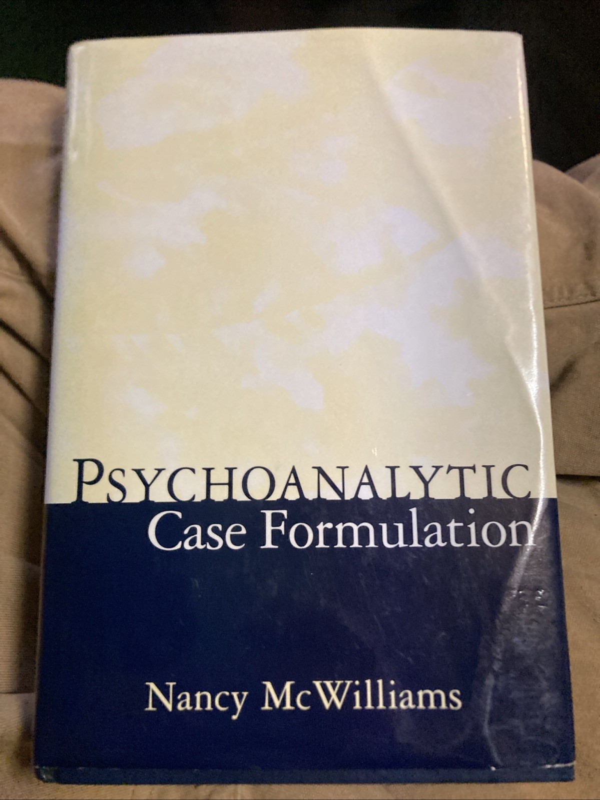 Psychoanalytic Case Formulation – Hardcover By McWilliams PhD, Nancy – GOOD