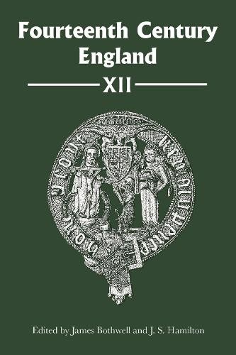 David Robinson Fourteenth Century England XII (Hardback)