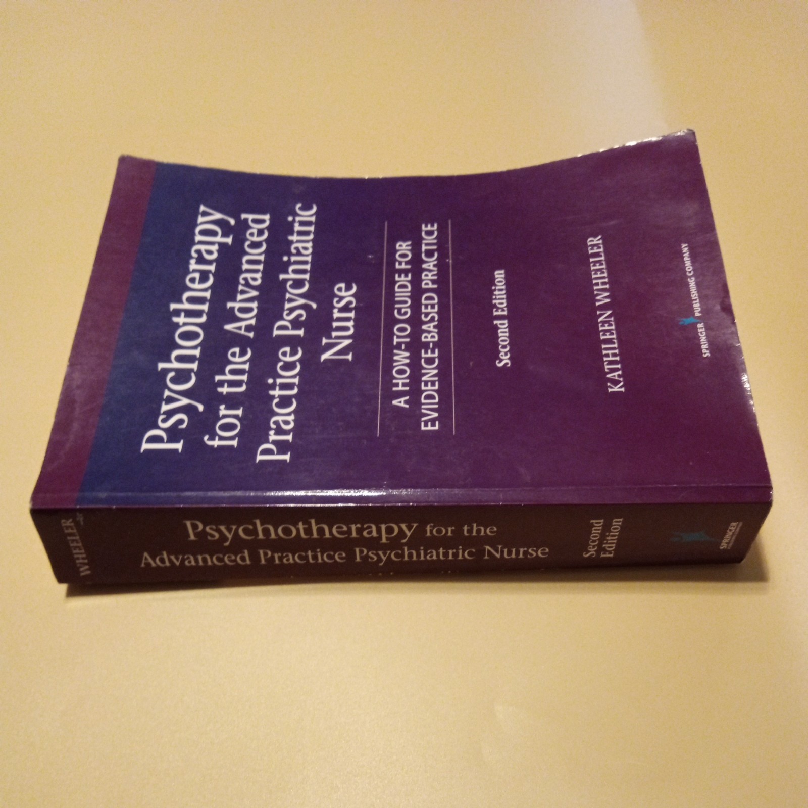 Psychotherapy for the Advanced Practice – Paperback, by Wheeler Kathleen