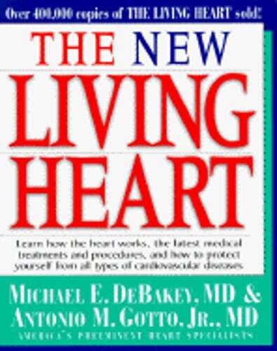 The New Living Heart by Michael E Debakey: Used