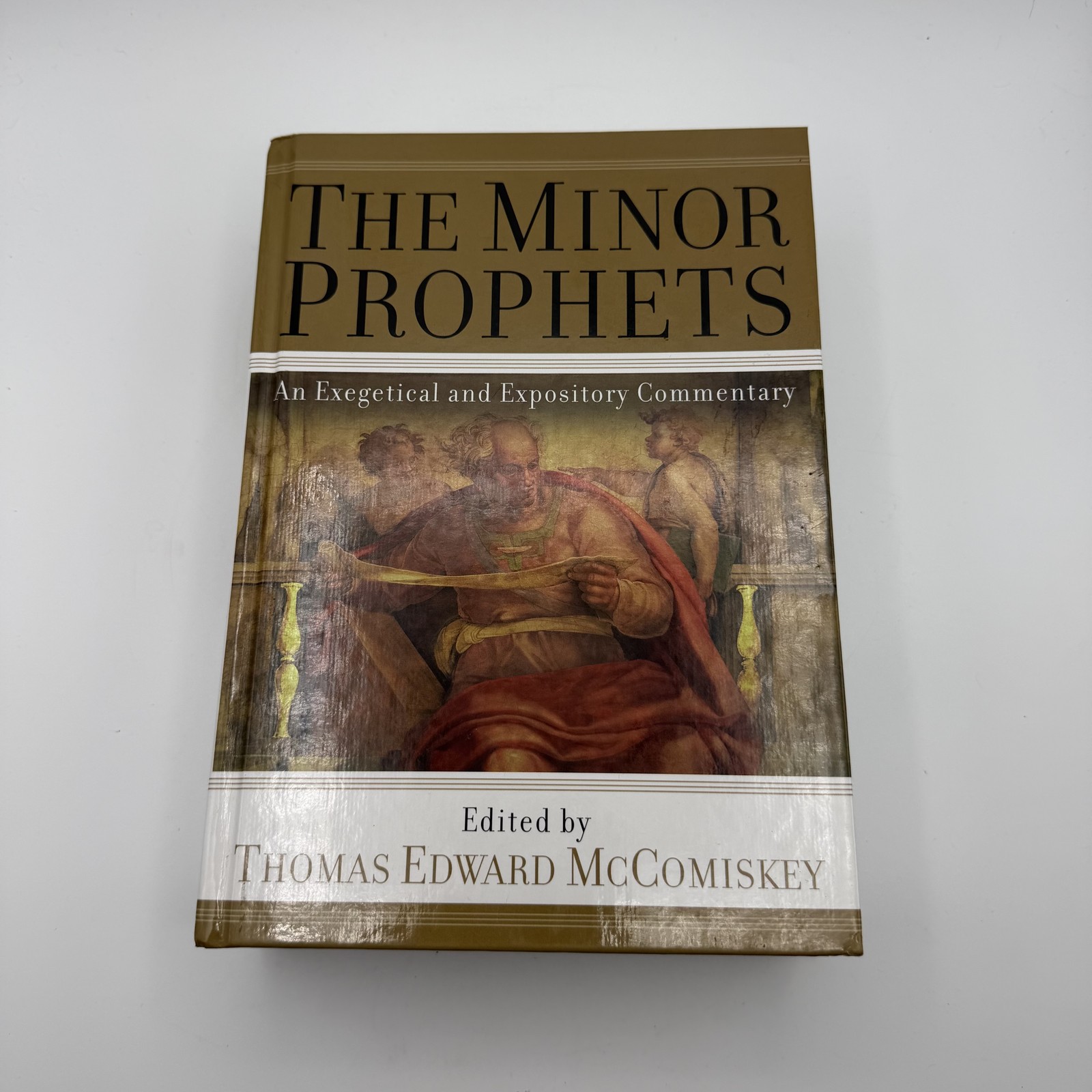 The Minor Prophets Exegetical & Expository Commentary Thomas Edward McComiskey