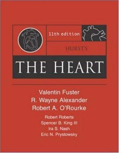 Hurst’s The Heart, 11th Edition