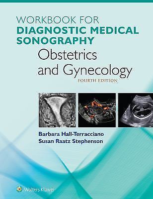 Workbook for Diagnostic Medical Sonography: A Guide to Clinical Practice Obste..