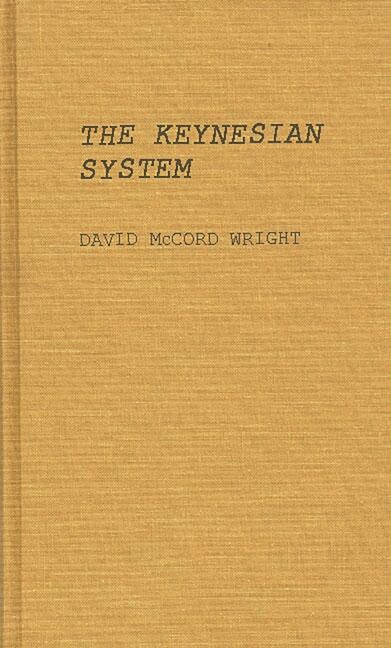The Keynesian System
