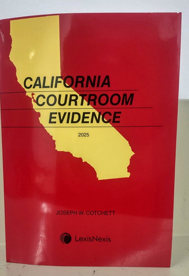 2025 California Courtroom Evidence Lexis Nexis New