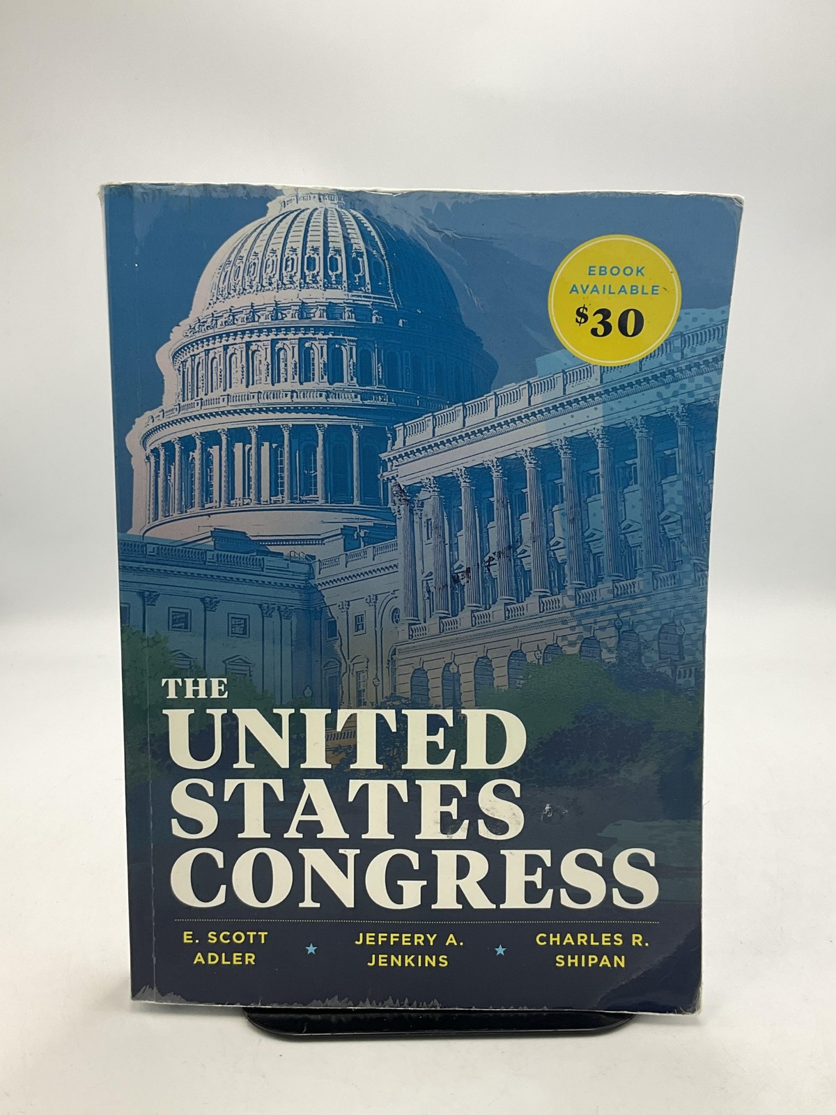 The United States Congress Adler, Jenkins, Shipan, W.W. Norton & Co PB 2019