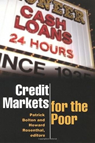 CREDIT MARKETS FOR THE POOR By Patrick Bolton & Howard Rosenthal – Hardcover