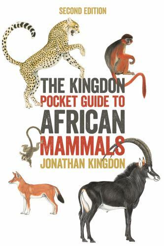 The Kingdon Pocket Guide to African Mammals: Second Edition (Princeton Pocket Gu