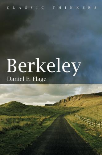Berkeley (Classic Thinkers) [Paperback] Flage, Daniel E.