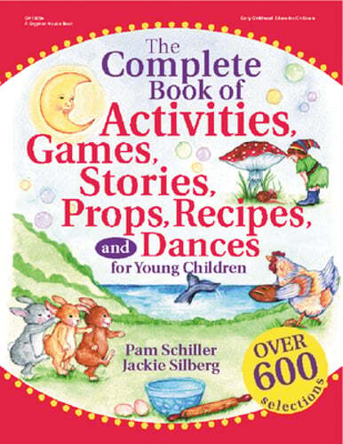 The Complete Book of Activities, Games, Stories, Props, Recipes and Dances for