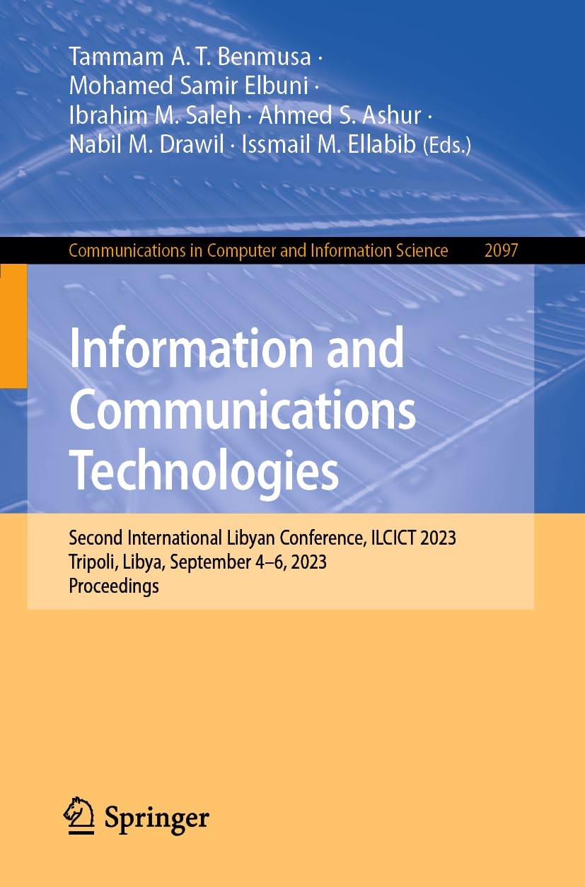 Information and Communications Technologies: Second International Libyan Confere