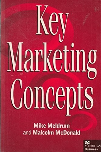 Key Marketing Concepts (Macmillan b… by McDonald, Malcolm Paperback / softback