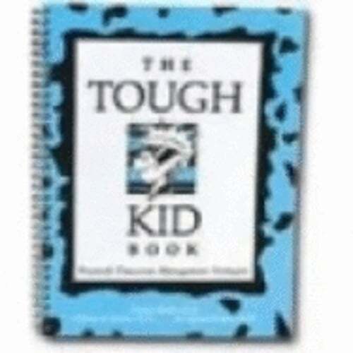 The Tough Kid Book: Practical Classroom Management Strategies by Ginger Rhode