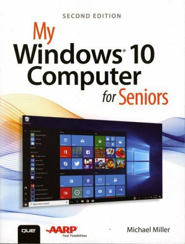 My… Ser.: My Windows 10 Computer for Seniors by Michael Miller (2018, Trade…
