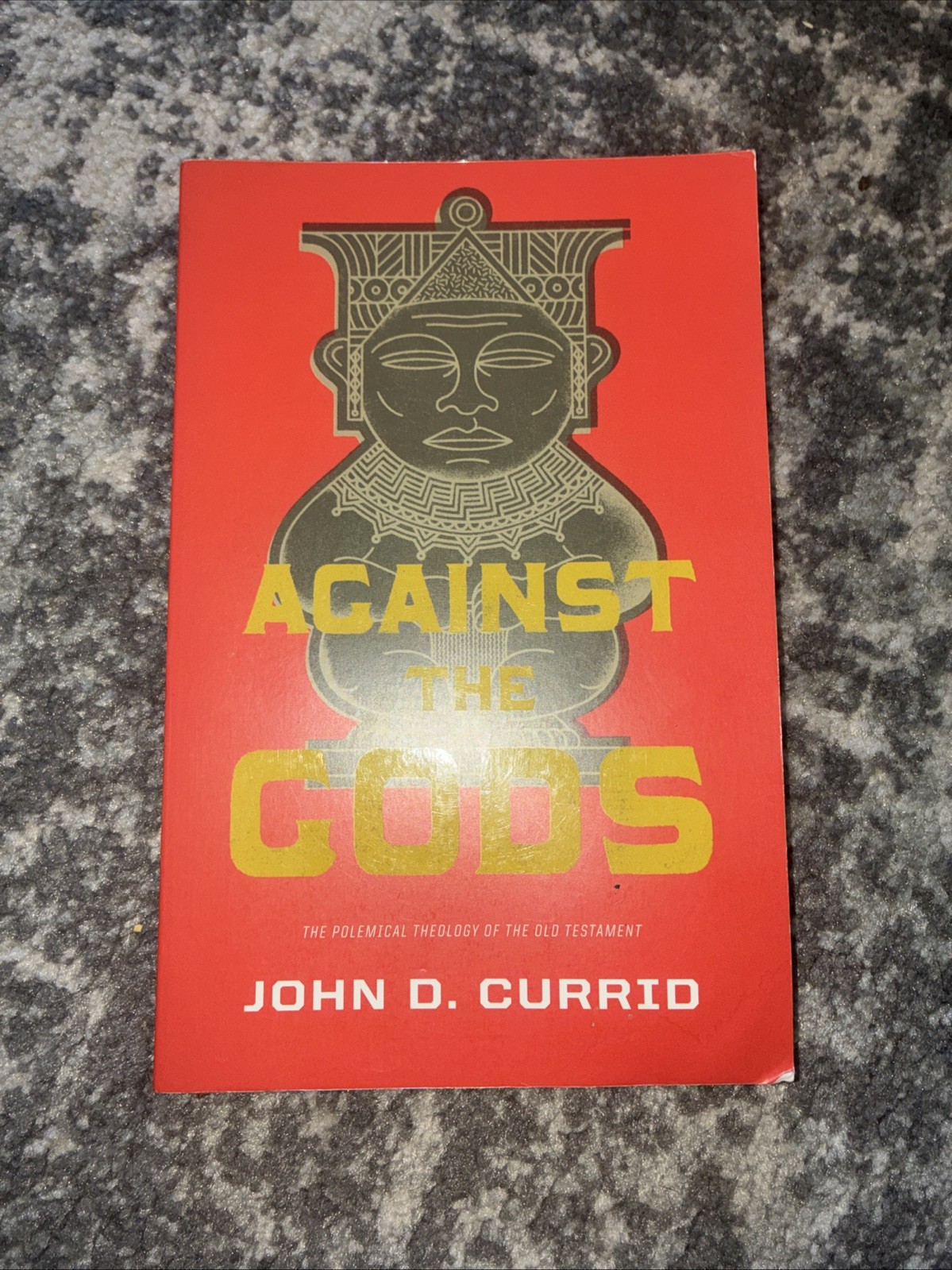 Against the Gods : The Polemical Theology of the Old Testament, Paperback by …