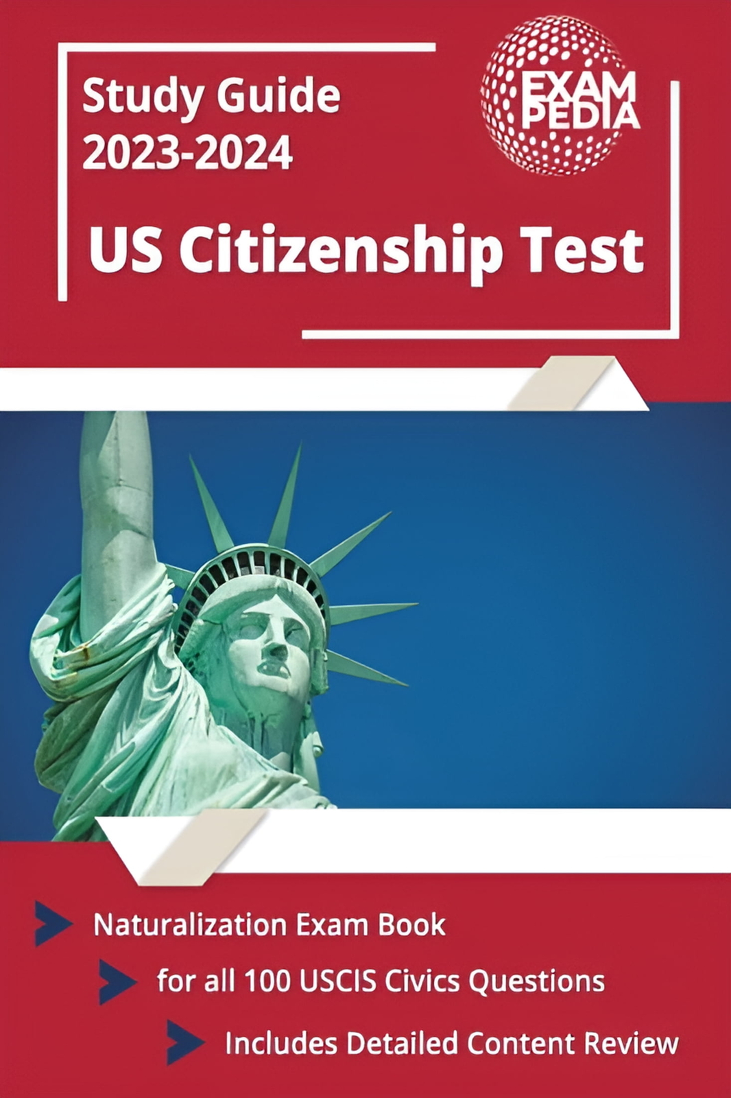 US Citizenship Test Study Guide 2023 and 2024: Naturalization Exam Book