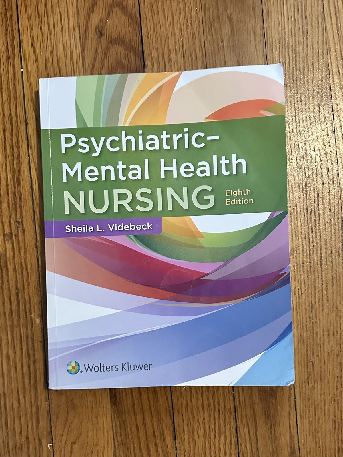Psychiatric-Mental Health Nursing by Sheila L. Videbeck (2019, Trade Paperback)