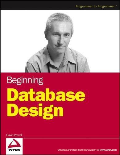 Beginning Database Design by Gavin Powell