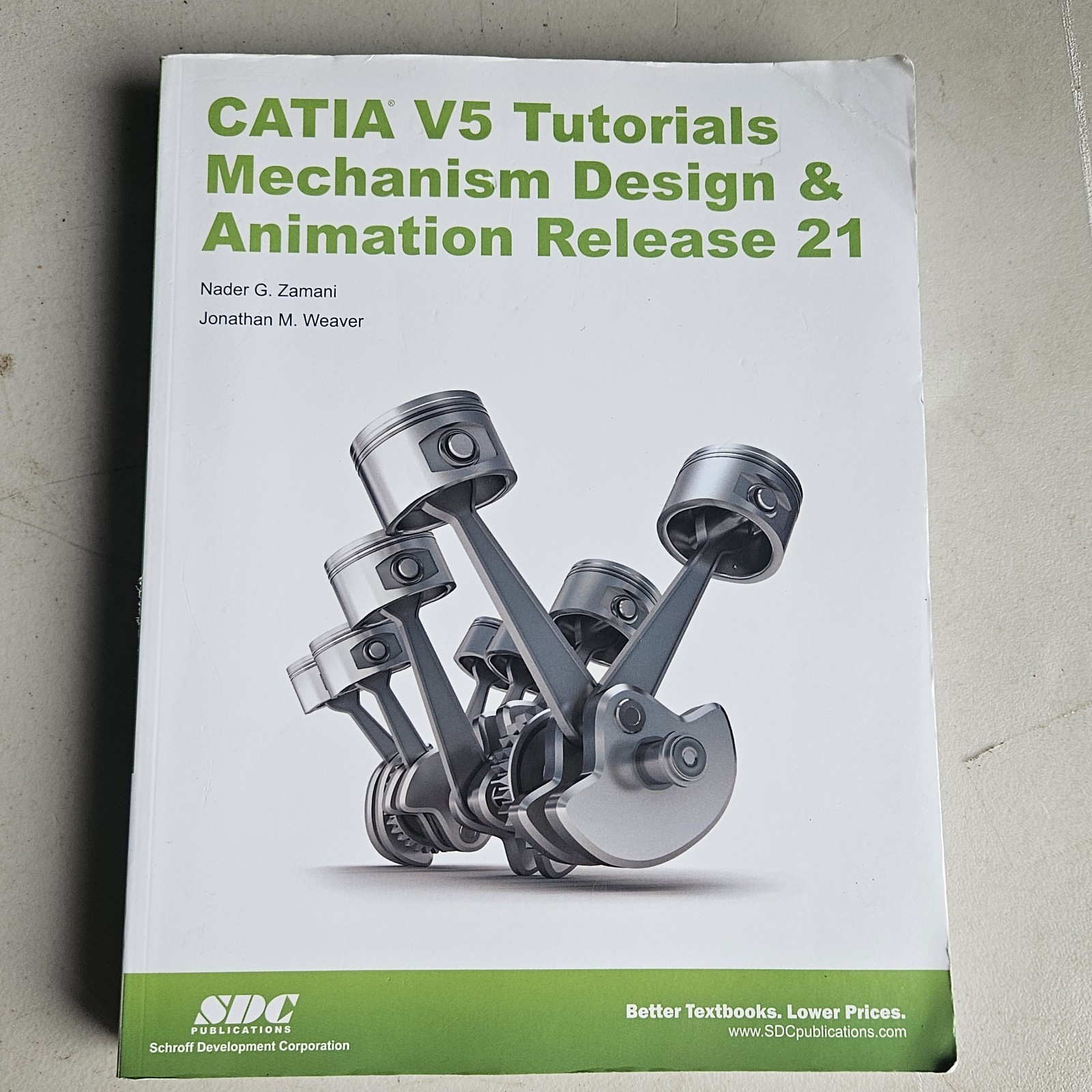CATIA V5 Tutorials Mechanism Design and Animation Release 21 by Jonathan Weaver