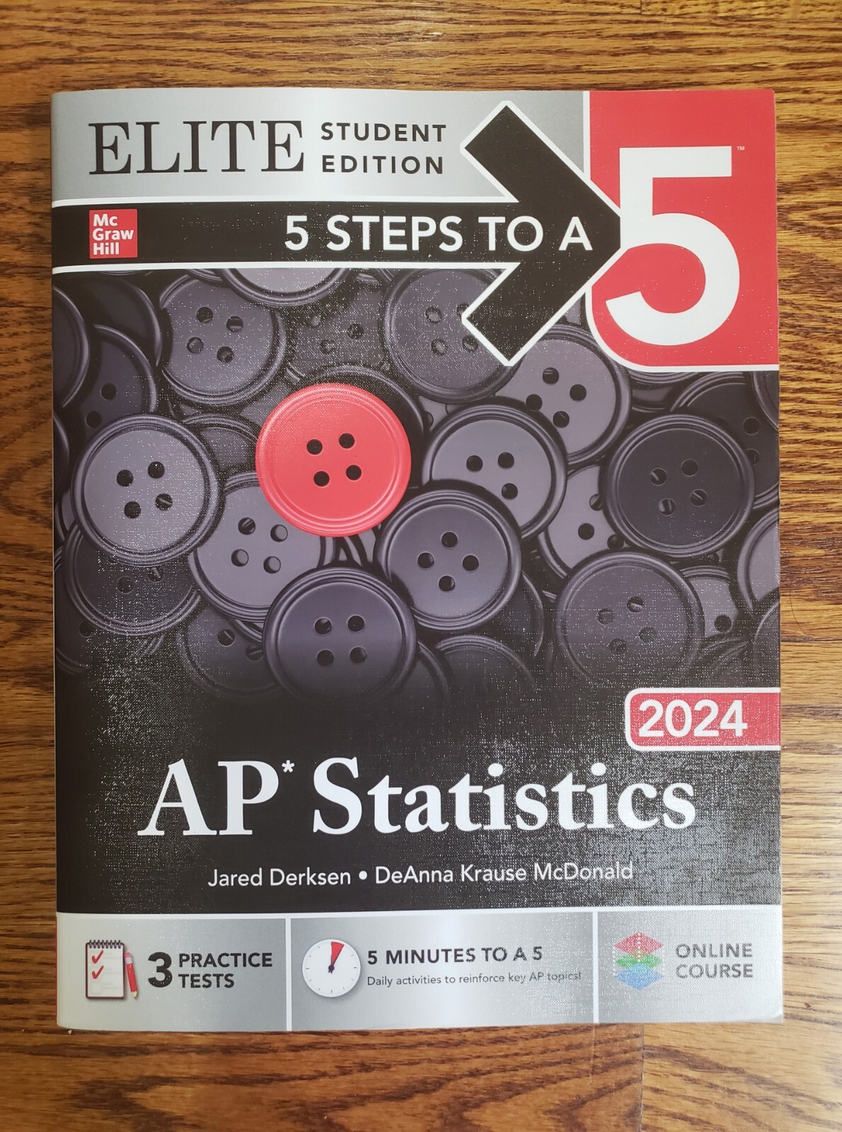 5 Steps to a 5: AP Statistics 2024 1st Edition, 3 Practice Tests, Like New