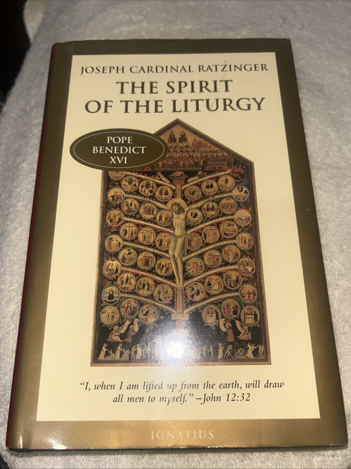 The Spirit of the Liturgy, Ratzinger, Joseph Cardinal, 9780898707847