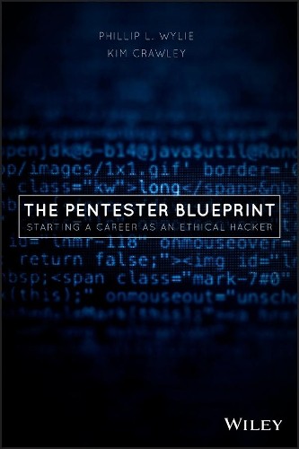 The Pentester BluePrint: Starting a Care… by Crawley, Kim Paperback / softback