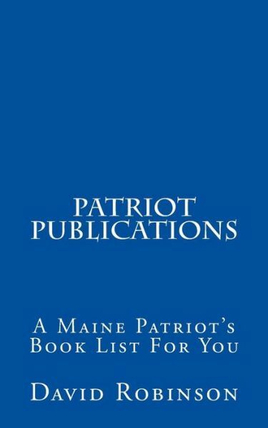 Patriot Publications: A Maine Patriot’s Book List For You
