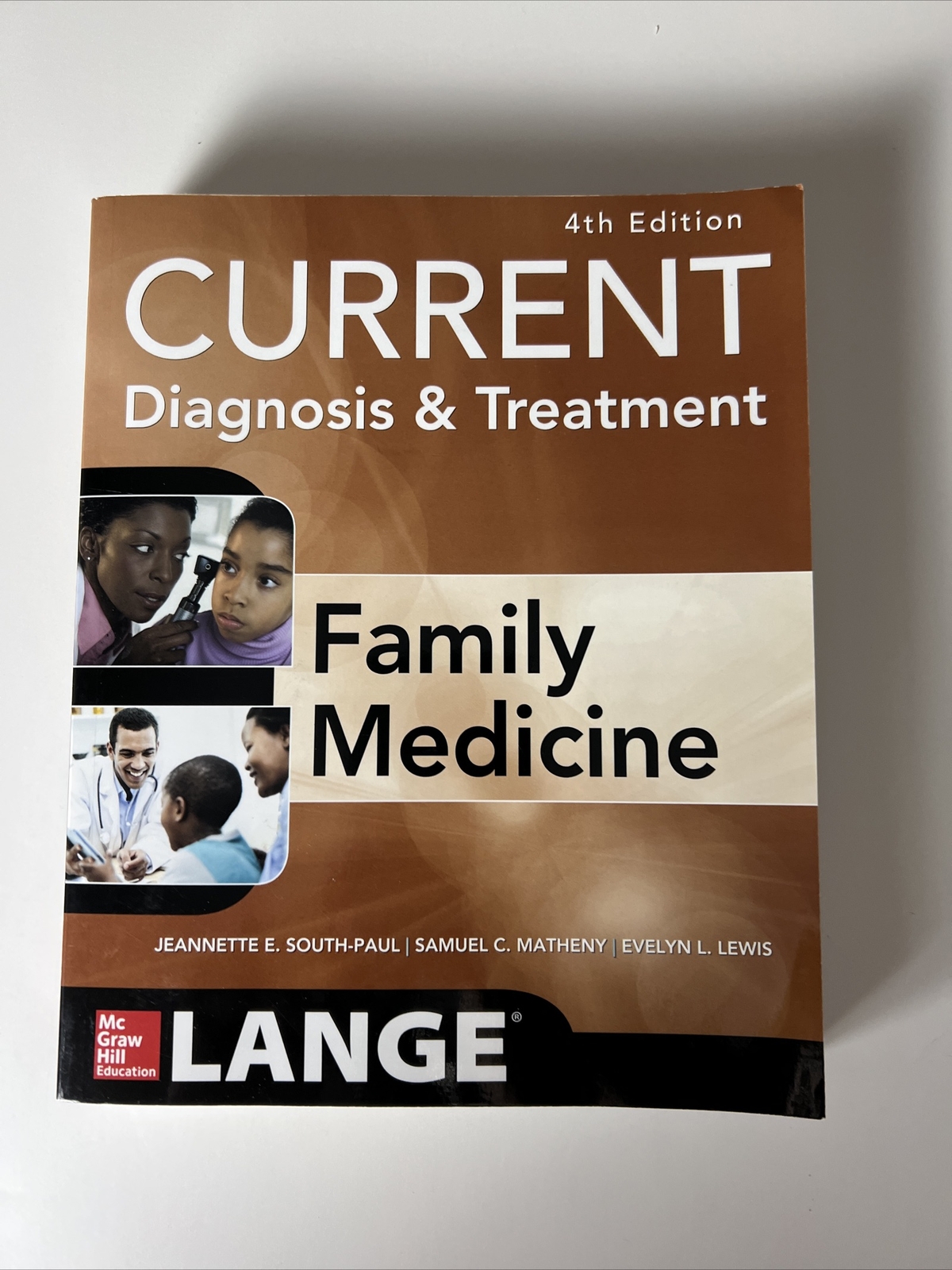 CURRENT Diagnosis and Treatment in Family Medicine, 4th Edition by Samuel C….