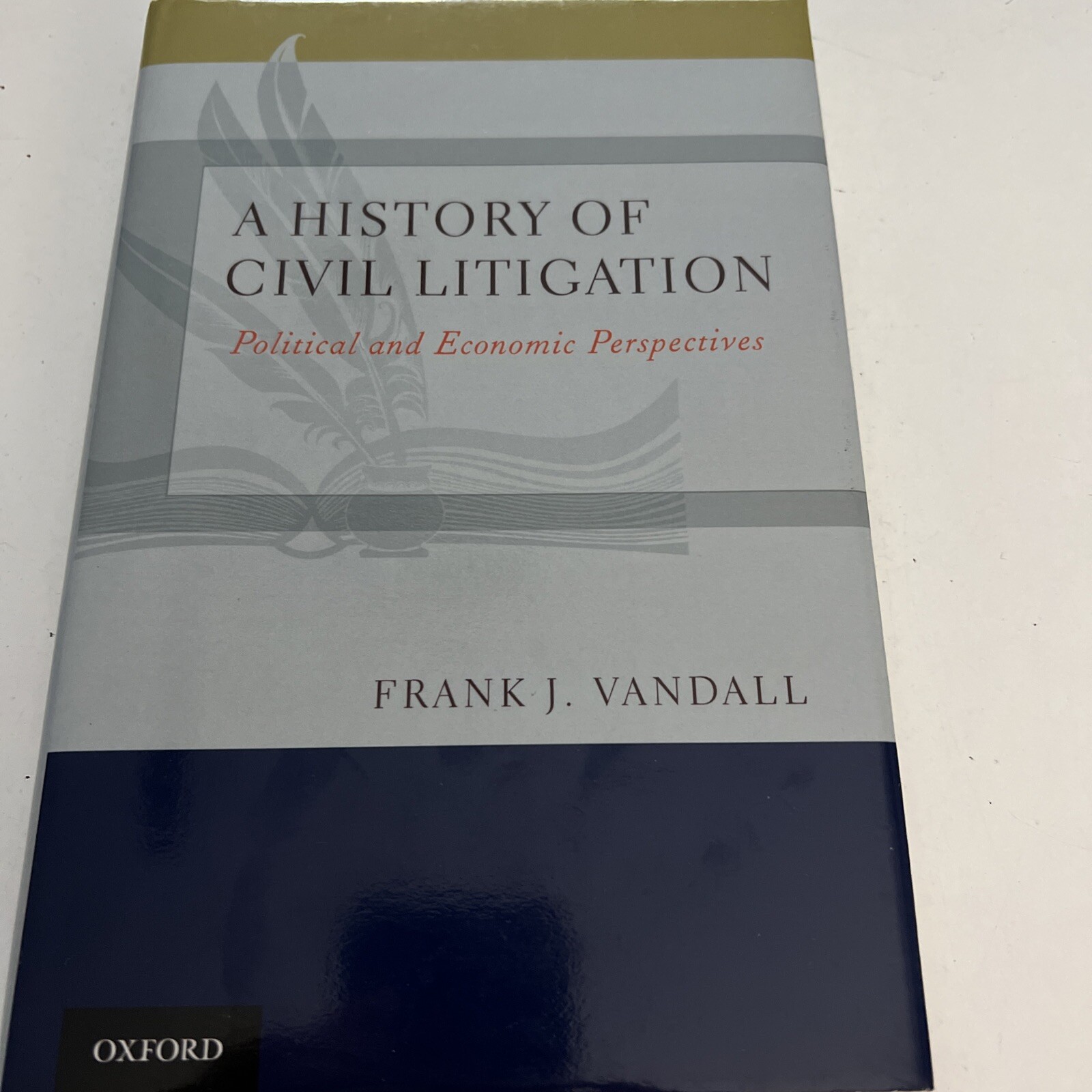History of Civil Litigation : Political and Economic Perspectives, Hardcover …