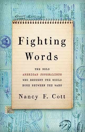 Fighting Words: The Bold American – Hardcover, by Cott Nancy F. – Very Good