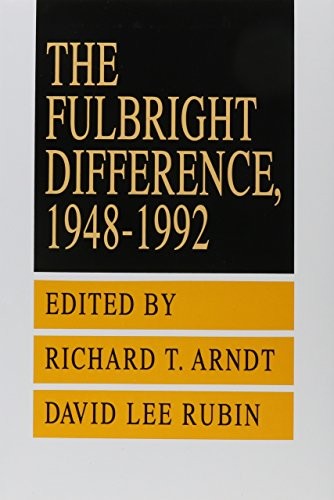 The Fulbright Difference: 1948-1992 (S…, Rubin, David