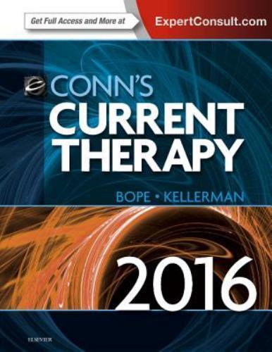 Conn&rsquo;s Current Therapy 2016 by Edward T. Bope MD; Rick D. Kellerman MD