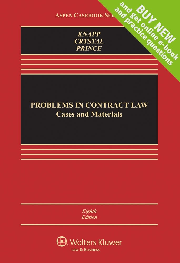 Problems in Contract Law: Cases and Materials (Aspen Casebook)