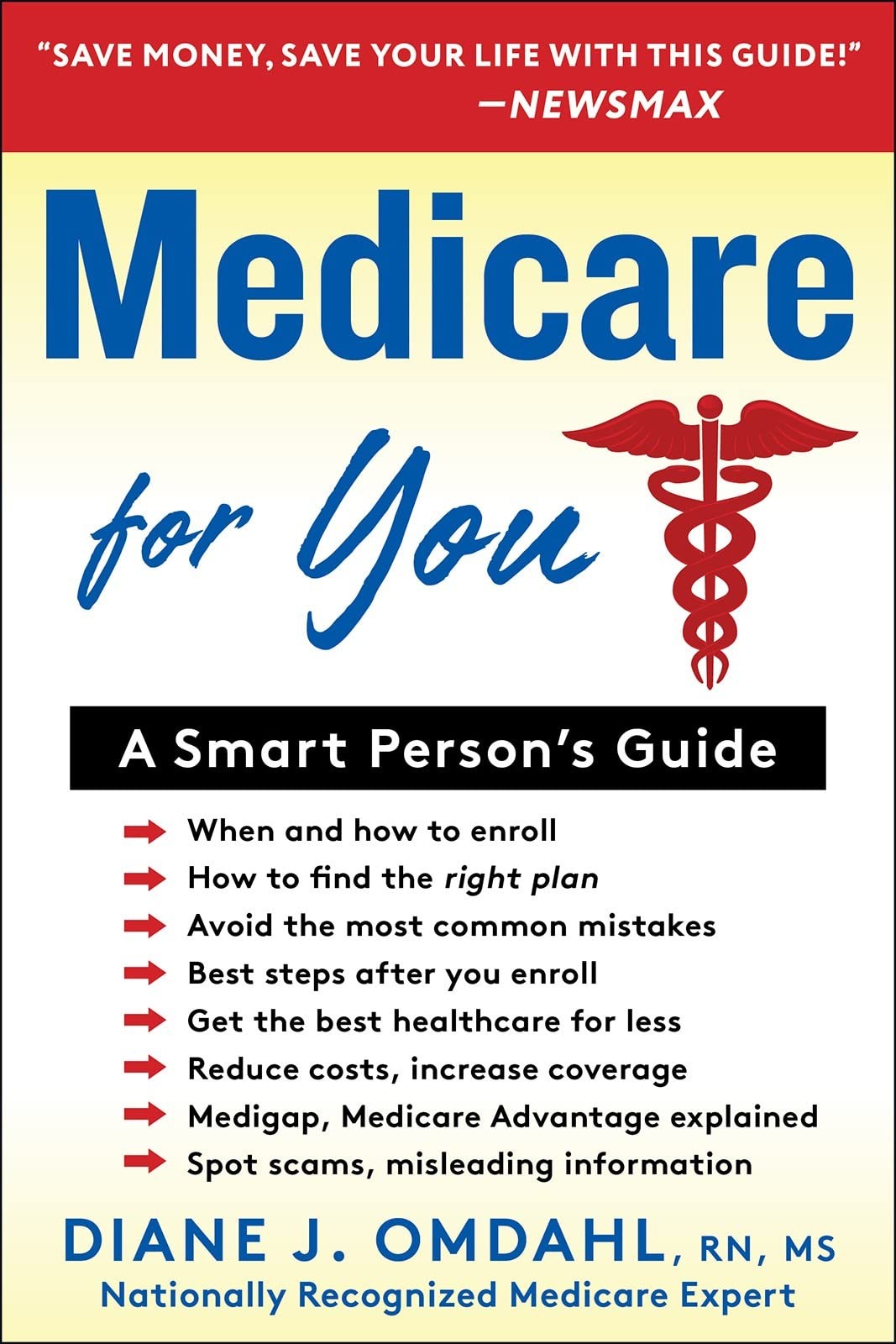 Medicare For You: A Smart Person’s Guide