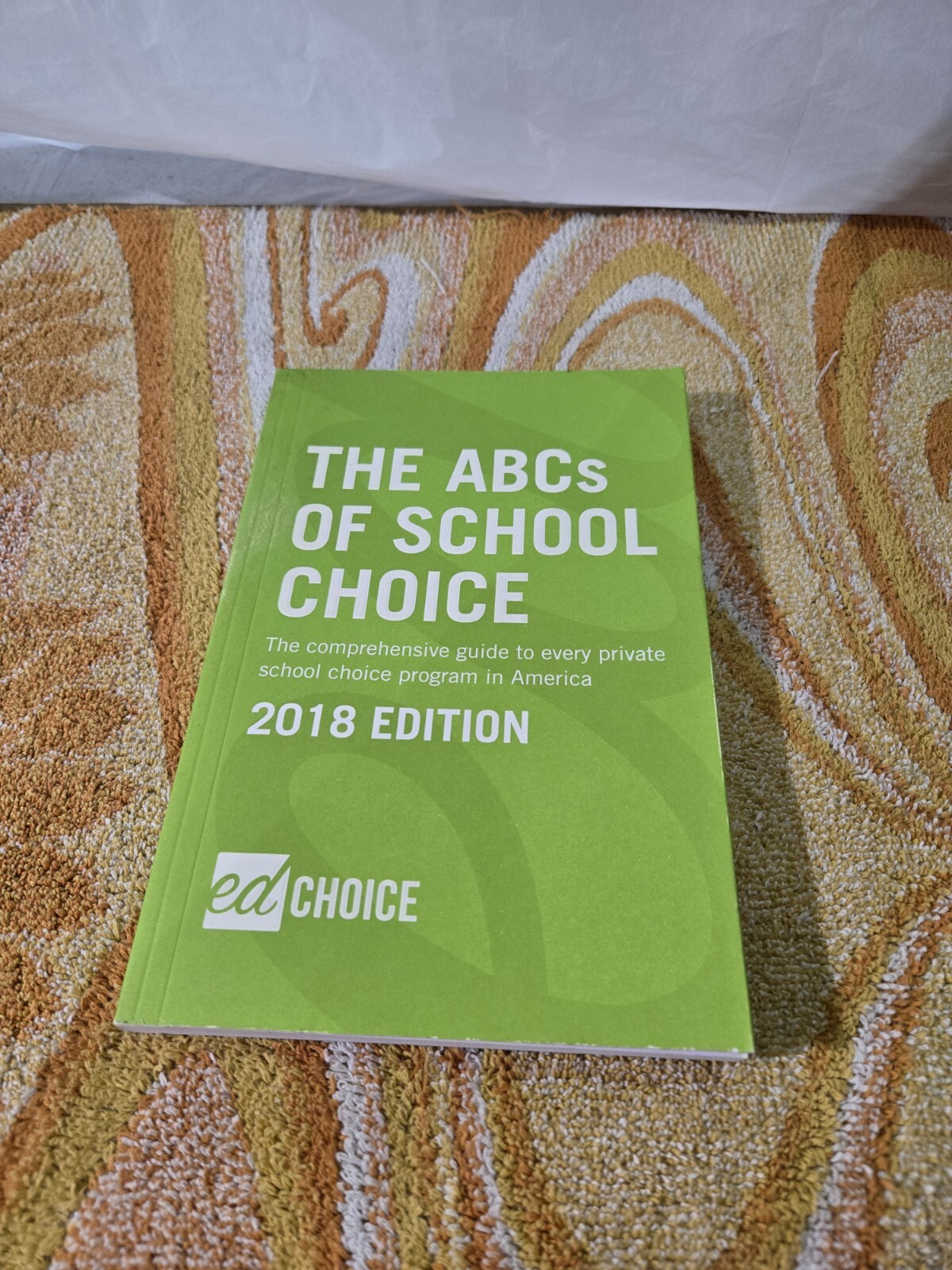 The ABCs Of School Of Choice 2018 Edition